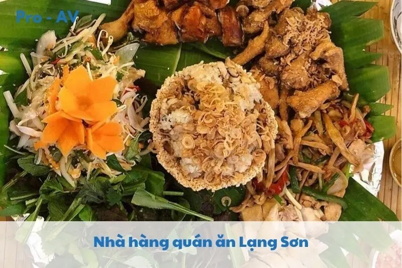 Khám Phá 12 Nhà Hàng Quán Ăn Lạng Sơn 2025 Đặc Sắc Nhất