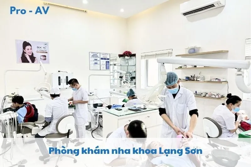 Top 10 Phòng Khám Nha Khoa Lạng Sơn 2025 Uy Tín, Chất Lượng