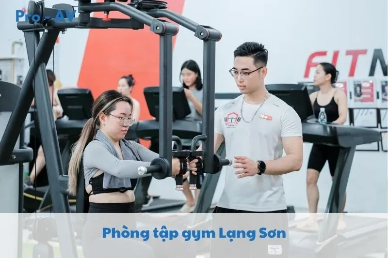 Top 5 Phòng Tập Gym Lạng Sơn 2025 Uy Tín & Chất Lượng