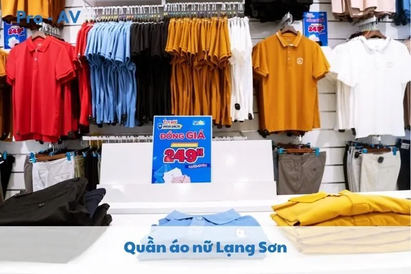 Quần áo nữ Lạng Sơn 2025: Top 6 địa chỉ mua sắm đẹp và chất lượng