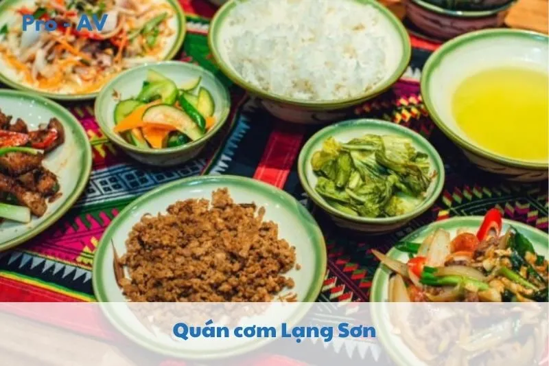 Khám Phá 5 Quán Cơm Lạng Sơn 2025 Ngon Nhất, Hút Hồn Du Khách
