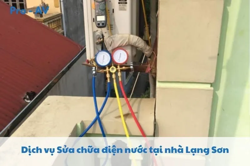 Top 4 Dịch vụ Sửa chữa điện nước tại nhà Lạng Sơn 2025: Cửa hàng Phúc Đức, Huy Thăng, Thụ Mon